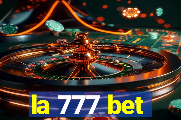 la 777 bet